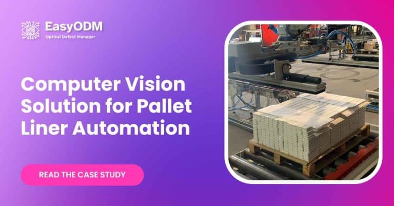 Computer Vision Solution for Pallet Liner Automation