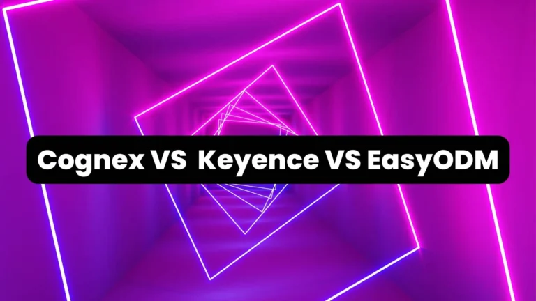 Cognex VS Keyence VS EasyODM