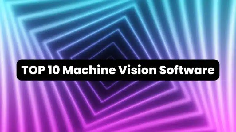 TOP 10 Machine Vision Software
